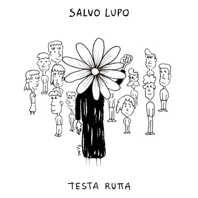 Testa rutta - Salvo Lupo