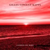 Gilles-Vincent Kapps Landing on Mars Landing on Mars - Single