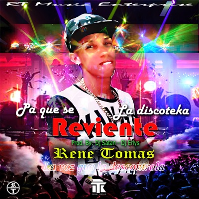 Pa Que Se Reviente la Discoteka - Single