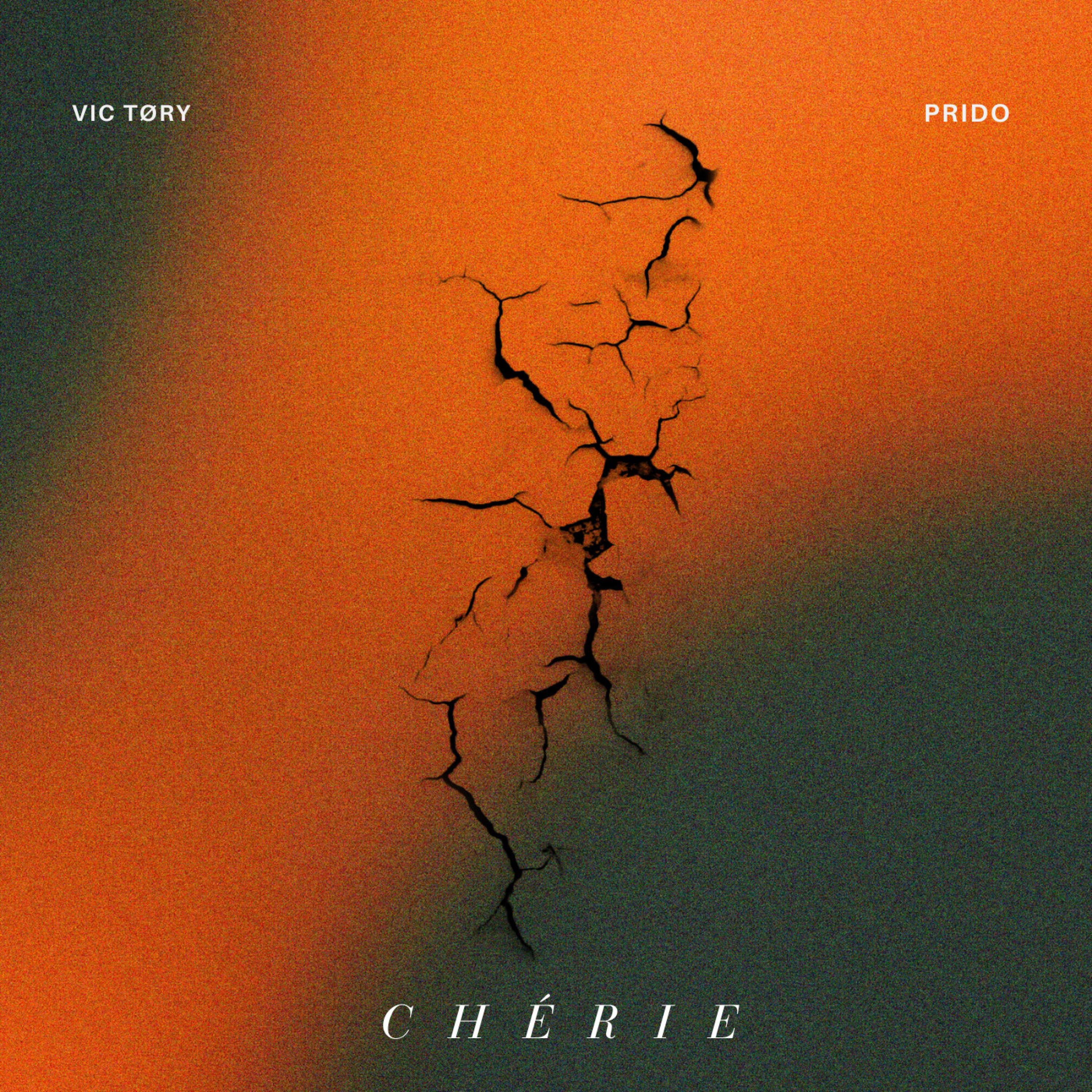 Vic Tøry - Chérie (feat. PRIDO)