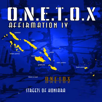 Listen to Streets of Honiara - Affirmation IV by Onetox
