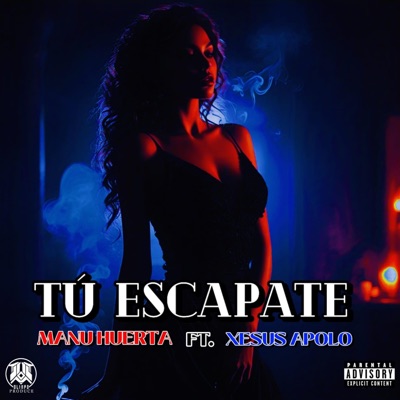 Tu escápate (feat. Xesús Apolo & PROYECTO OLIMPO) - Single