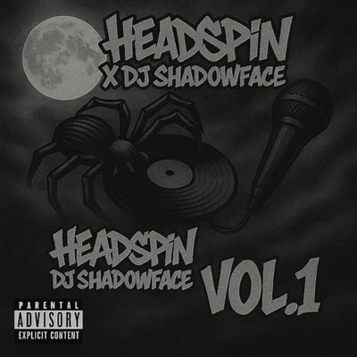 HEADSPIN X SHADOWFACE, Vol. 1