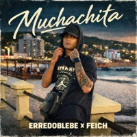 Muchachita - Single - Erredoblebe & Feich
