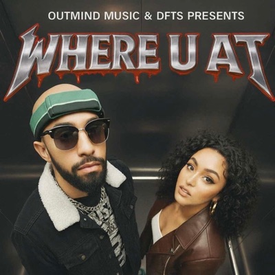 WHERE U AT (feat. SUPER NOVA) - Single