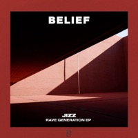 Rave Generation - EP - Jizz