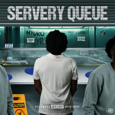 Servery Queue (feat. YR) - Single