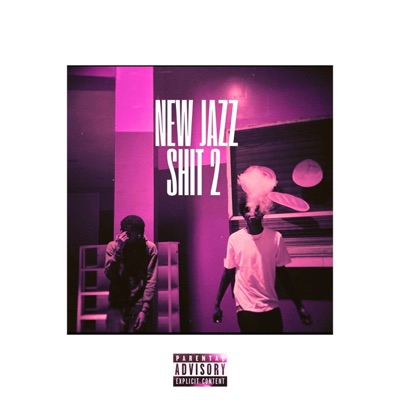 New Jazz Shit 2 - Single