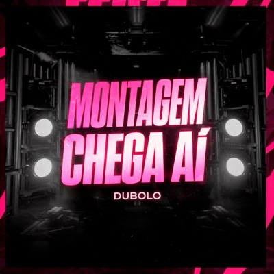 Montagem Chega Ai - Single