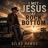I Met Jesus at Rock Bottom
