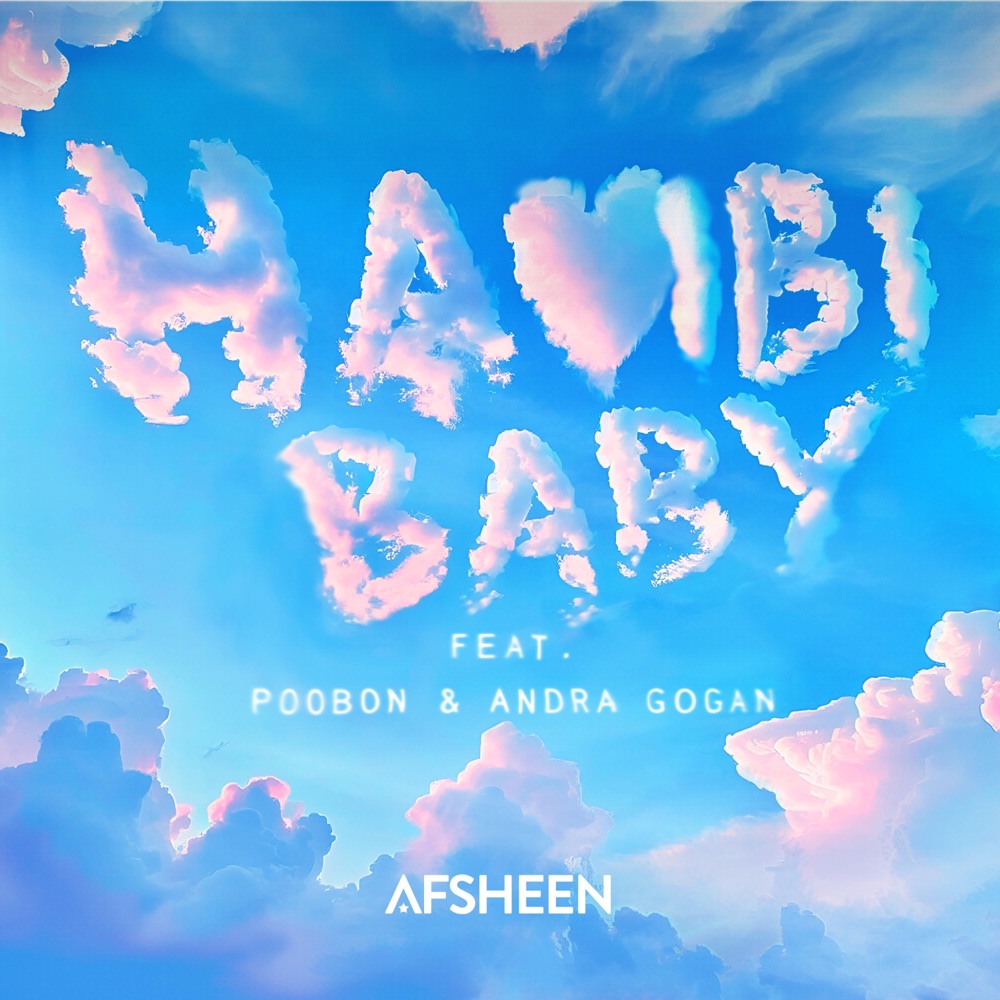 Обложка альбома «Habibi Baby - Single» — AFSHEEN, Poobon & Andra Gogan