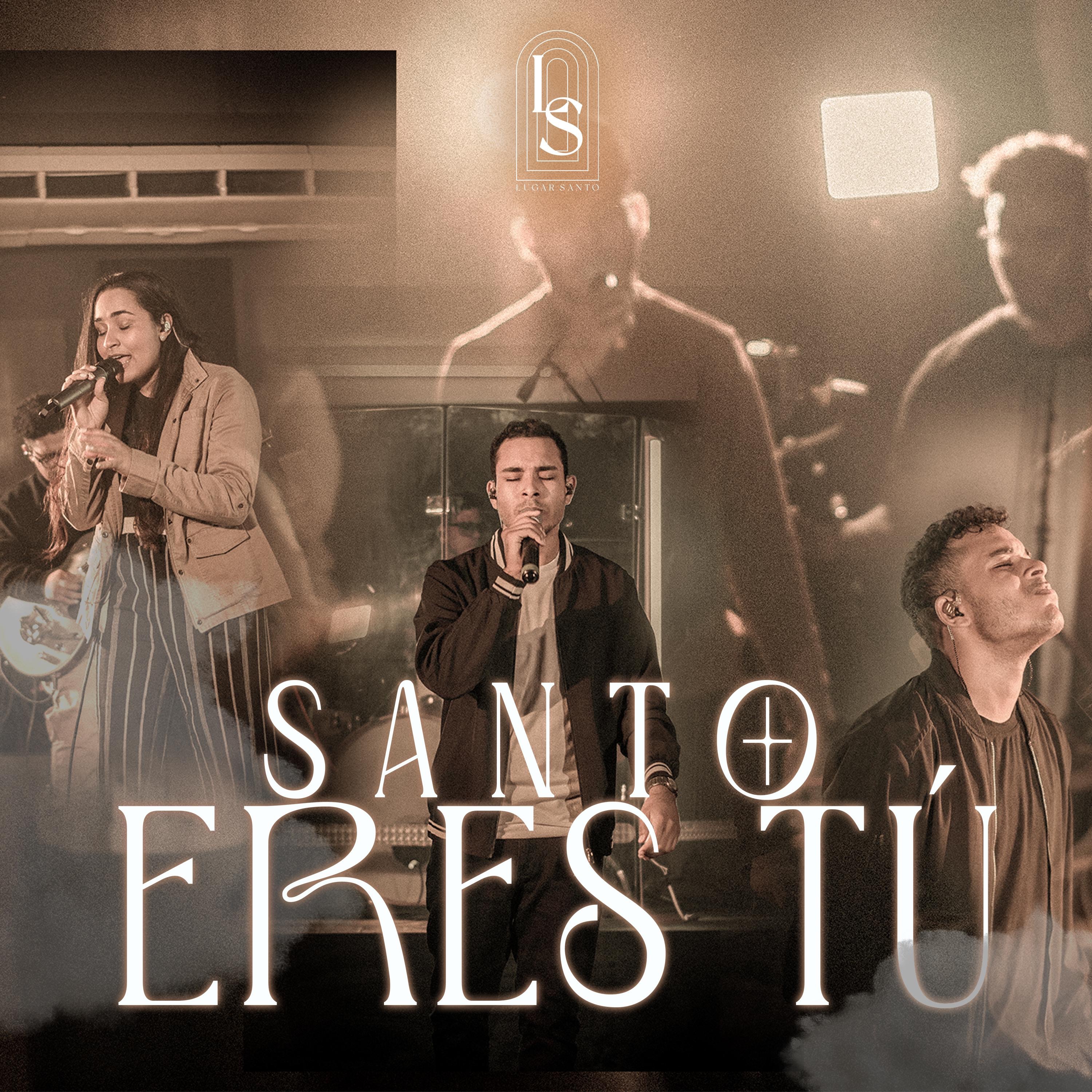 Santo Eres Tú - EP