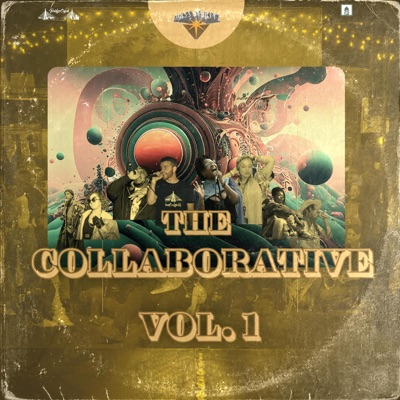 The Collaborative, Vol. 1 (feat. Michael the Starseed) - Single