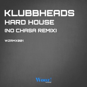 Hard House (No Chasa Remix) - Single