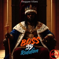 Boss 95 Riddim - Single - DjWillyintheMix