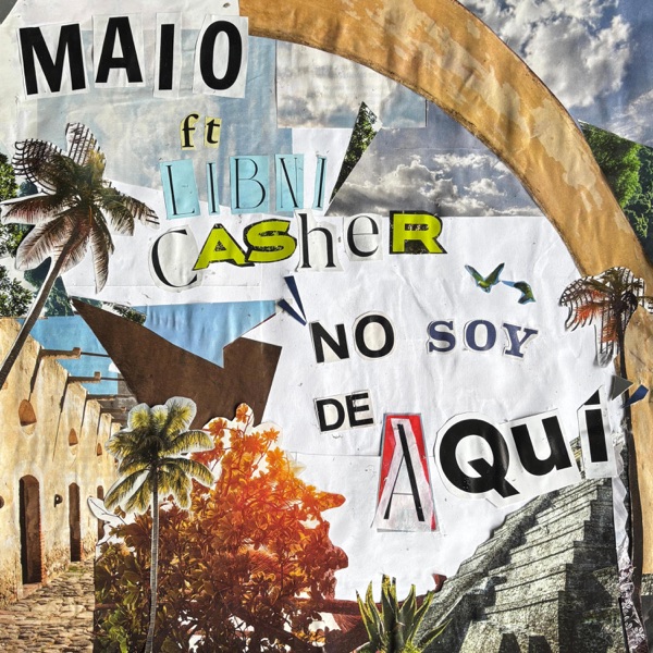 No Soy De Aquí (feat. Libni Casher)