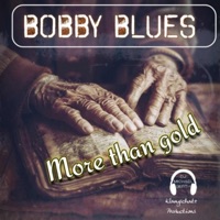 More Than Gold (feat. Bobby Blues) - Single - DJ Michael Berth