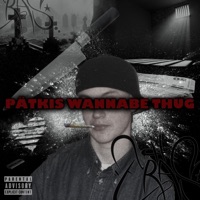 Pätkis wannabe thug - Single - Eräs