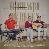 El milagro de Belén (feat. Emilio & Nayeli) - Single - Mr Neyo 