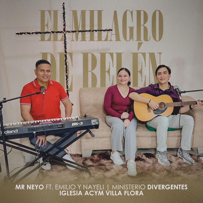 El milagro de Belén (feat. Emilio & Nayeli)