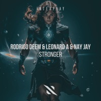 Stronger - Single - Rodrigo Deem, LEONARD A & Nay Jay