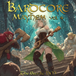Bardcore Mayhem, Vol. 4 - The Bardic DM Cover Art