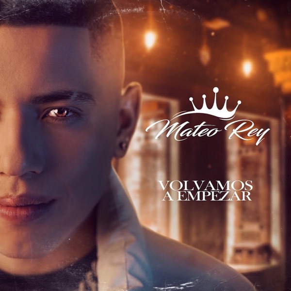 Volvamos a Empezar - Single