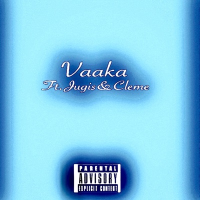 Vaaka (feat. Jugis & Cleme) - Single