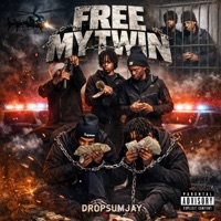 FREE MY TWIN - Single - DROPSUMJAY