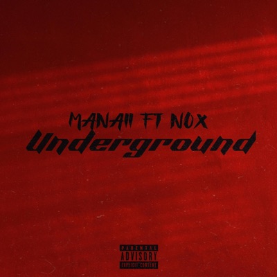 Underground (feat. Nox) - Single