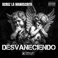 BCruz La Manuscrita (Desvaneciendo) - Single - Bcruz la Manuscrita