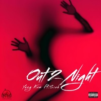 Out 2 Night (feat. Siah 16) - Single - Yung Kem