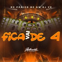 Vai Fica de 4 (feat. MC GW) - Single - DJ VR