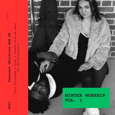Winter Worship, Vol. 1 (feat. Briana Sinclair) - Single