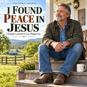 Cover art for I FOUND PEACE IN JESUS by Sundown Sessions