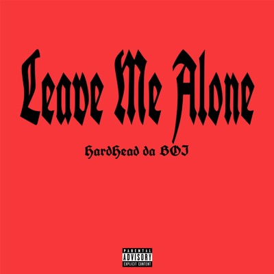 Leave Me Alone - Single
