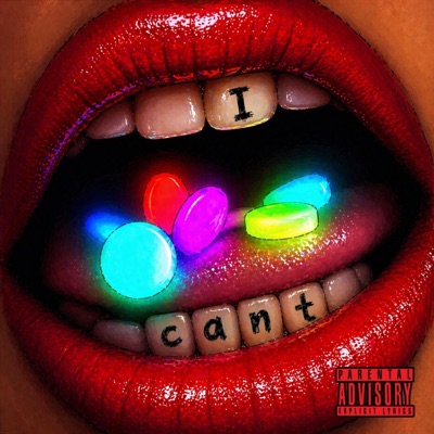 I Can't - Single