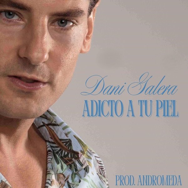 Adicto a Tu Piel