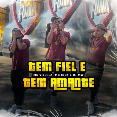Tem Fiel e Tem Amante - Single