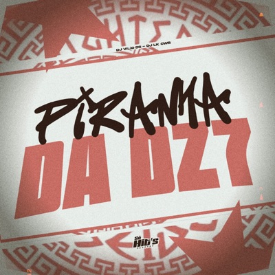 Piranha da Dz7 - Single