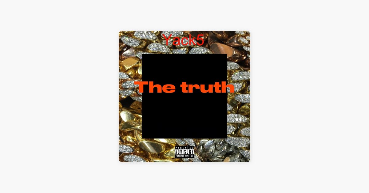洋楽 G-Rap PROS & CONS The Truth The Truth - Single - Album by Yack5 - Apple Music