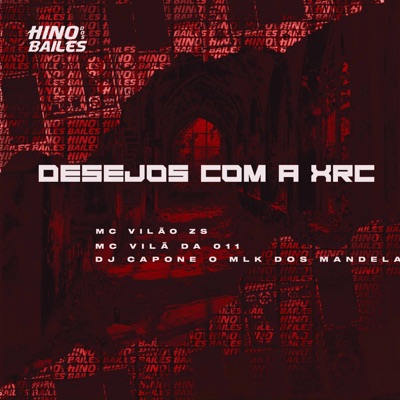 Desejos Com a Xrc - Single