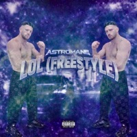 LOL! (FREESTYLE) - Single - astromane