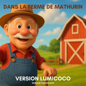 Dans la ferme de Mathurin (Nouvelle version étendue)