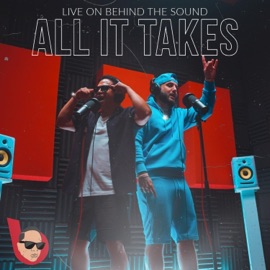 All It Takes (feat. 7even7ide7moke & R.J. Cui) LIVE on Behind the Sound