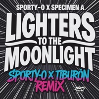 Lighters to the Moonlight - Single - Specimen A & Sporty-O