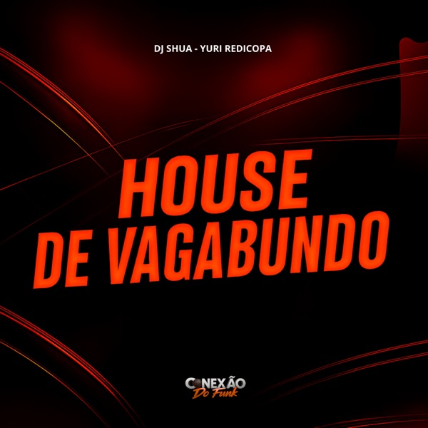 House de Vagabundo