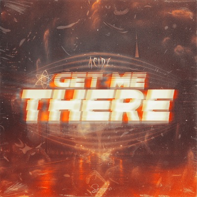Get Me There - Single