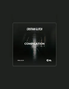 Cristian Glitchを聴いたり、ミュージックビデオを鑑賞したり、経歴やツアー日程などを確認したりしましょう！
