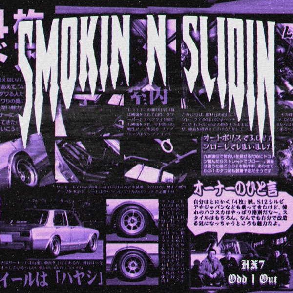 SMOKIN N SLIDIN - Single